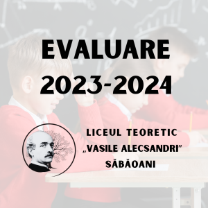 Evaluare 2023-2024 - LTVA Sabaoani